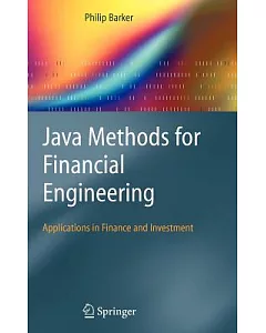 Java Methods For Financial Engineering: Applications in Finance and Investment