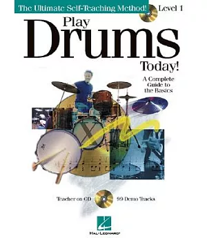Play Drums Today! - Level 1: A Complete Guide to the Basics