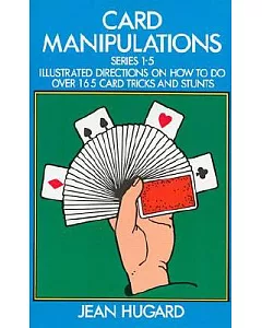 Card Manipulations: Series 1-5
