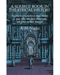 A Source Book in Theatrical History