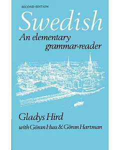 Swedish: An Elementary Grammar Reader