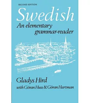 Swedish: An Elementary Grammar Reader
