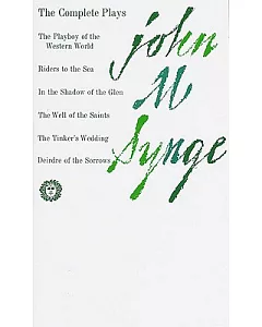 Complete Plays of John M. Synge