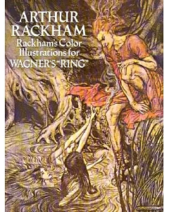 rackham’s Color Illustrations for Wagner’s 