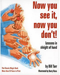 Now You See It, Now You Don’t: Lessons in Sleight of Hand