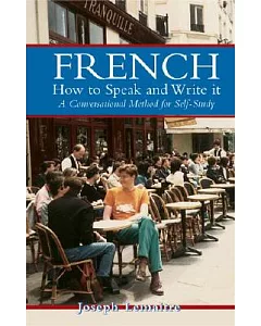 French: How to Speak and Write It