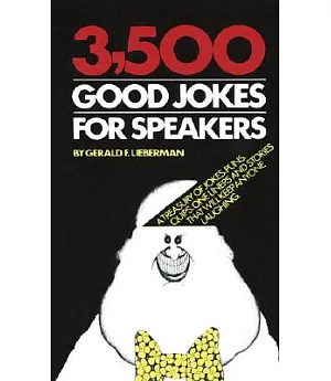 3,500 Good Jokes for Speakers