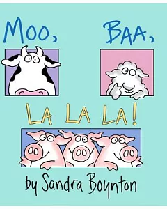 Moo, Baa, La La La!