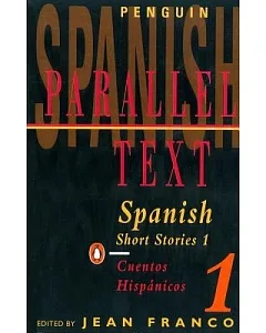 Spanish Short Stories 1: Cuentos Hispanicos 1