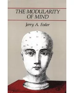 Modularity of Mind: Essay on Faculty Psychology