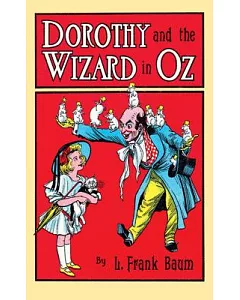 Dorothy and the Wizard in Oz