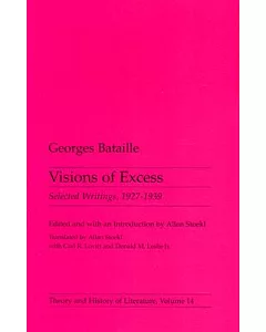 Visions of Excess: Selected Writings, 1927-1939