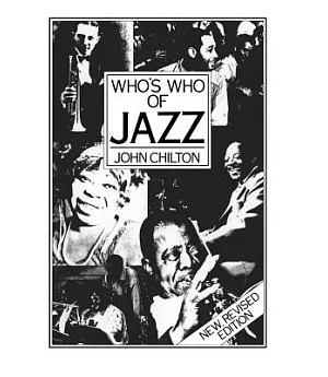 Who’s Who of Jazz: Storyville to Swing Street