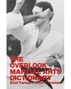 The Overlook Martial Arts Dictionary