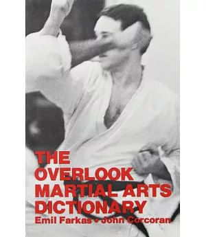 The Overlook Martial Arts Dictionary