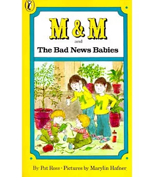 M and M and the Bad News Babies