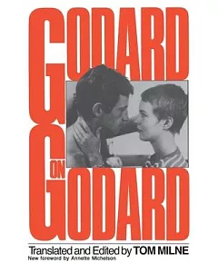 godard on godard: Critical Writings by Jean-Luc godard
