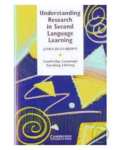 Understanding Research in Second Language Learning: A Teachers Guide to Statistics and Research Design