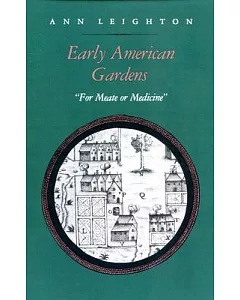 Early American Gardens: 