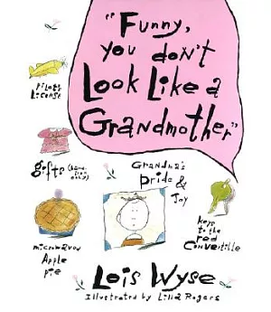Funny, You Don’t Look Like a Grandmother