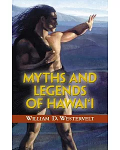 Myths and Legends of Hawaii