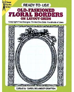 Ready-To-Use Old Fashioned Floral Borders on Layout Grids