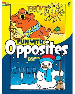 Fun With Opposites Coloring Book