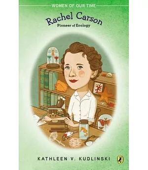 Rachel Carson: Pioneer of Ecology