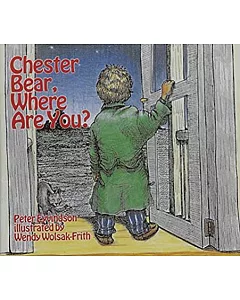Chester Bear, Where Are You