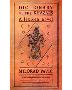 Dictionary of the Khazars: A Lexicon Novel in 100,000 Words/Female Edition