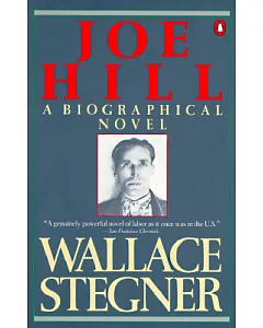 Joe Hill: A Biographical Novel
