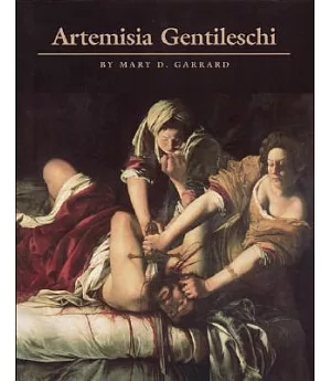 Artemisia Gentileschi: The Image of the Female Hero in Italian Baroque Art