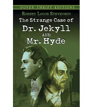 The Strange Case of Dr. Jekyll and Mr. Hyde