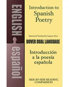 Introduction to Spanish Poetry: A Dual Language Book