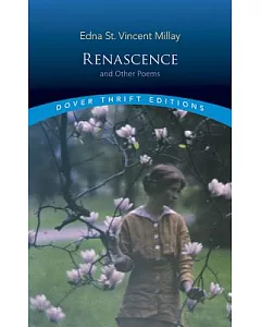 Renascence, and Other Poems