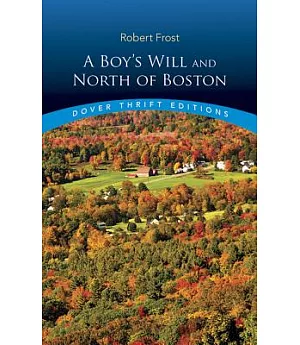 A Boy’s Will and North of Boston