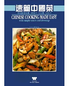 Chinese Cooking Made Easy: With Simple Sauces and Dressings