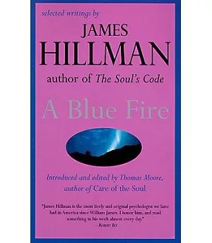 A Blue Fire: Selected Writings