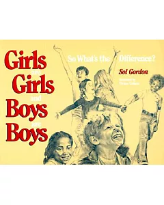 Girls Are Girls and Boys Are Boys: So What’s the Difference?