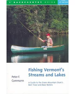 Fishing Vermont��s Streams & Lakes