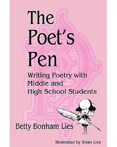 The Poet’s Pen: Writing Poetry With Middle and High School Students