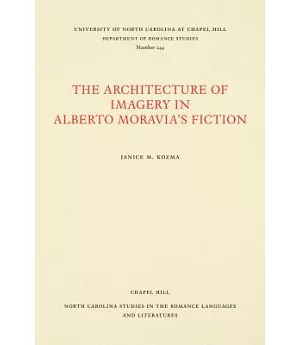The Architecture of Imagery in Alberto Moravia’s Fiction