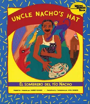 Uncle Nacho’s Hat/El Sombrero Del Tio Nacho