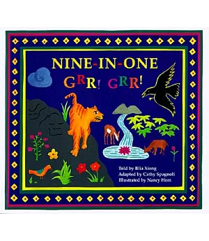 Nine-In-One Grr! Grr!: A Folktale from the Hmong People of Laos