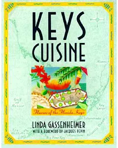 Keys Cuisine: Flavors of the Florida Keys