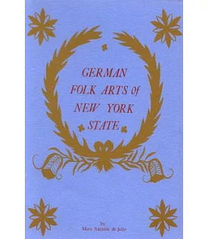 German Folk Arts of New York State
