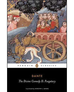 Comedy of Dante Alighieri: The Florentine Cantica II Purgatory