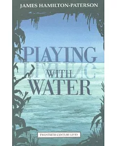 Playing With Water: Passion and Solitude on a Philippine Island