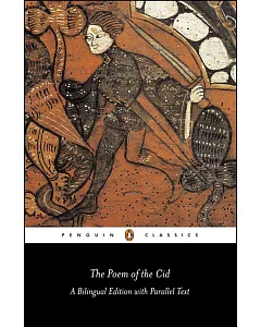 The Poem of the Cid: A Bilingual Edition With Parallel Text