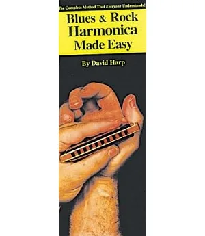 Blues and Rock Harmonica Made Easy